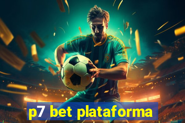 p7 bet plataforma